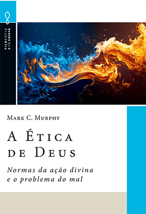 A tica de Deus