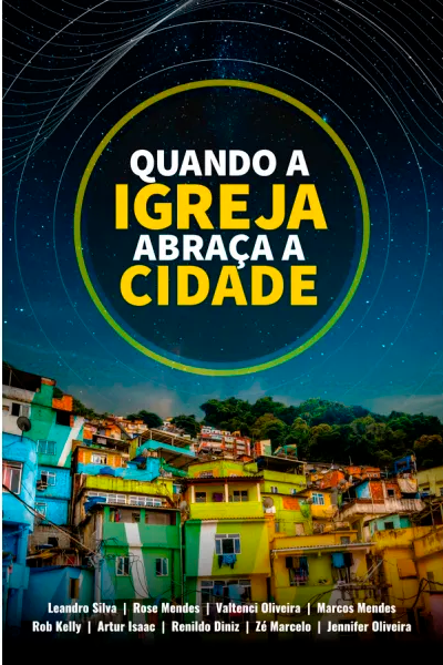Quando a Igreja Abraa a Cidade