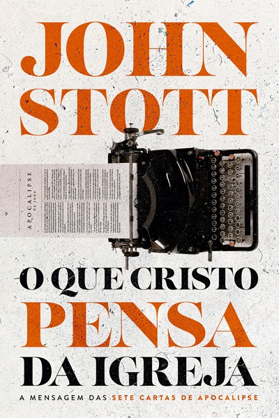 O que Cristo Pensa da Igreja